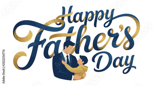 Bild auf Leinwand A Father's Day greeting of love and appreciation: A heartfelt message of Happy Father's Day is elegantly displayed