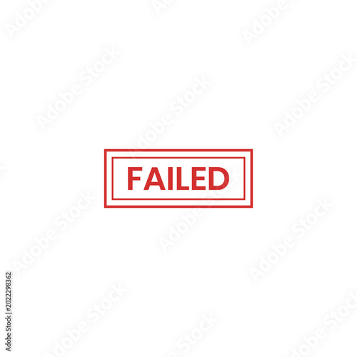 Tableau sur toile A red rectangular stamp with the word FAILED in white capital letters, symbolizi