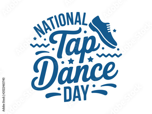 National Tap Dance Day typographic with blue text and tap shoe