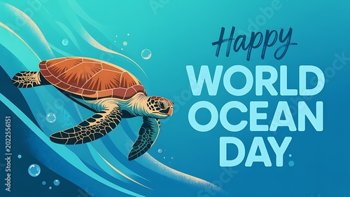 Sea turtle swimming in blue ocean water with happy world ocean day text