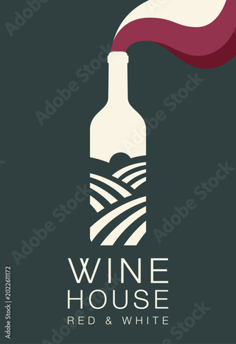 Wine house poster with bottle silhouette, vineyard landscape and red wine splash, minimalist vector illustration