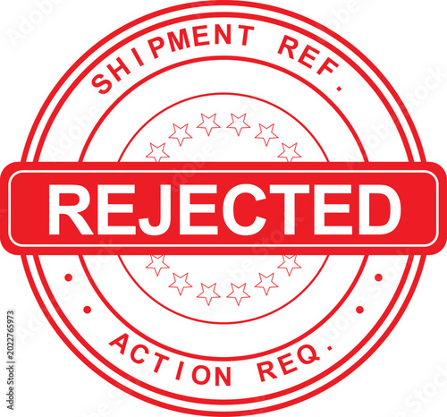 Fotografia red rejected rubber stamp with text action required and shipment ref