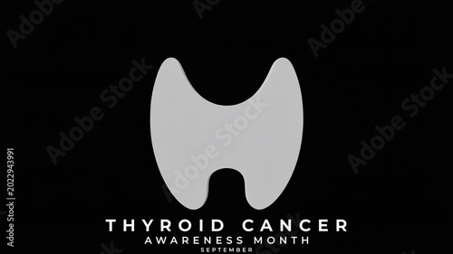 Thyroid Cancer Awareness Month Understanding Thyroid Disorders and Treatment Awareness. Animation Video