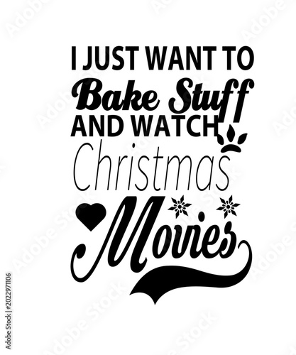 Foto Christmas Movies Quote Typography Baking Holiday