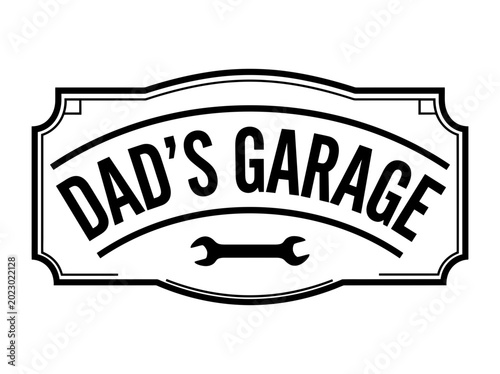 Konstfotografi Dads Garage wrench sign badge