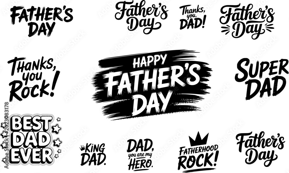 Fototapeta premium Happy Father's Day Black and White Hand Lettering Typography Set — Super Dad, Best Dad Ever, King Dad Quotes Collection for Cards, Shirts, and Posters
