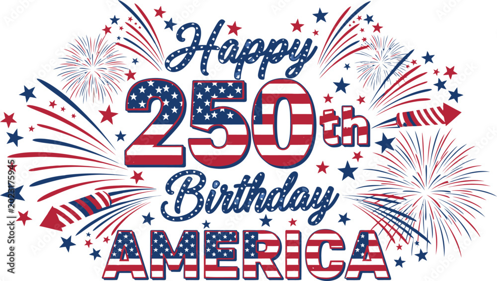 Obraz premium Celebrate 250 years of freedom happy 4th of july independence day america
