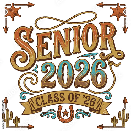 Senior 2026 graphic with western and cowboy themed elements