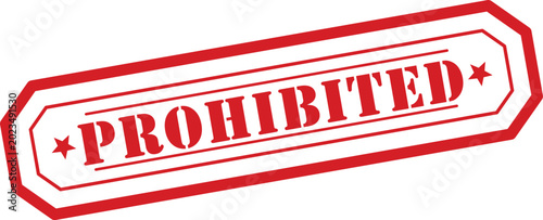 Bild auf Leinwand A strong red rubber stamp with the word PROHIBITED highlighted on a simple white