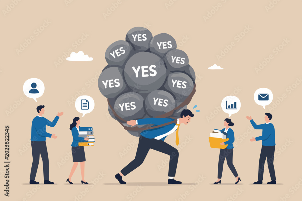 Φωτογραφία Stop always saying yes and accept all work or project causing overworked or too