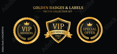 Golden VIP & Special Offer Badges Vector Set - Luxury VIP Members, Members Only & Special Offer Seals