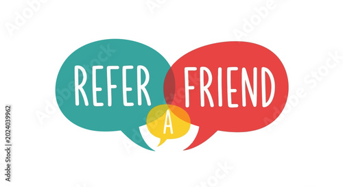 Refer a friend marketing concept with colorful speech bubbles on white background