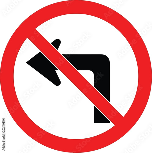 Konstfotografi No left turn arrow prohibition sign with red circle Vector