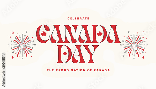 Foto A festive Canada Day celebration banner with red and white text, decorative typography, and fireworks on a light background, promoting national pride