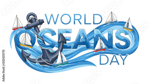 Foto World Oceans Day: An illustrative graphic celebrating World Oceans Day, featuring an anchor and sailboats amidst stylized blue waves