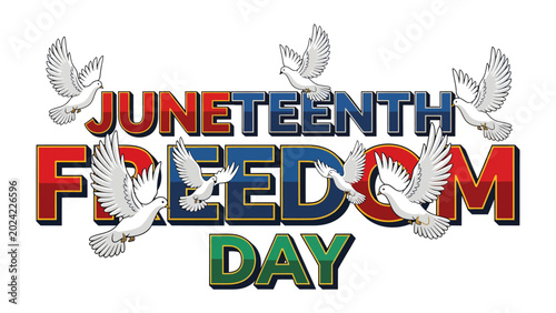 Foto Juneteenth Freedom Day Celebration: White doves circle above bold text celebrati