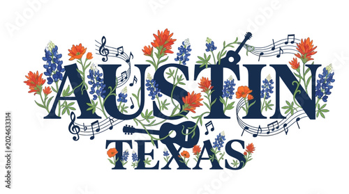 Austin Texas city name artistic typography lettering featuring vibrant wildflowers floral blooming lupine musical notes guitar silhouette and southern culture vector graphic design illustration
