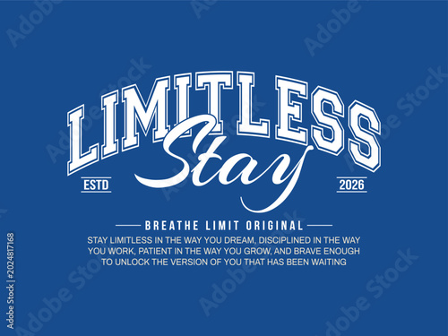 Photography Limitless Stay Motivational Streetwear Typography T-Shirt Design with White Outl
