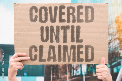 Foto "Covered Until Claimed" Insurance coverage functionally disappears at the moment a claim is actually filed