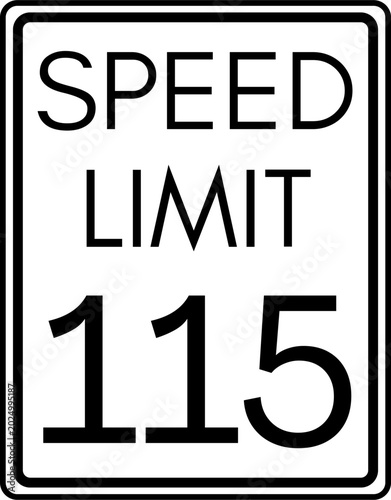 Schilderij op canvas Speed limit 115 mph sign vector