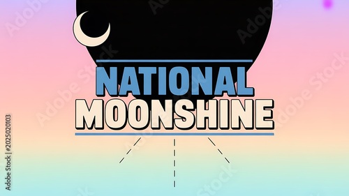 National moonshine day graphic with moon and stylized lettering moonshine stills moonshine recipe illegal liquor