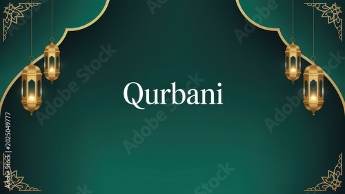Qurbani text on decorative Islamic background with lanterns and ornate borders