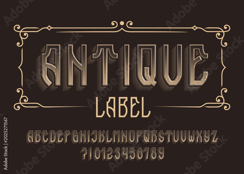 Antique label alphabet font. Distressed hand drawn letters and numbers with scratched texture. Vintage vector typescript for badges, headlines, poster titles, and retro typography.