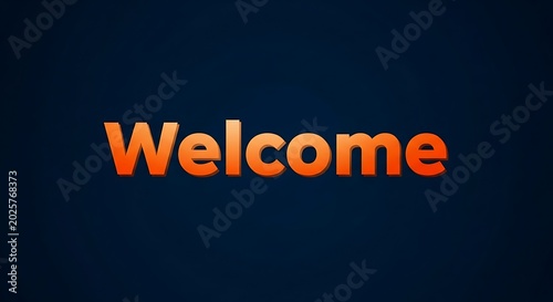 Welcome Message in Orange Font on Dark Blue Background.