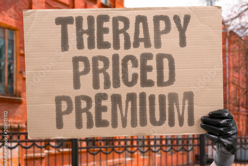 Εκτύπωση καμβά "Therapy Priced Premium" Psychological treatment is positioned as an upmarket offering rather than a basic need