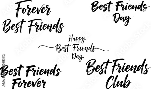 Best Friends Day calligraphy lettering bundle set with Forever Best Friends, Happy Best Friends Day, Best Friends Forever, and Best Friends Club script phrases for greeting cards and celebration desig