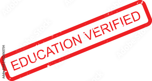 Bild auf Leinwand Grungy red EDUCATION VERIFIED stamp for academic authenticity and credential con