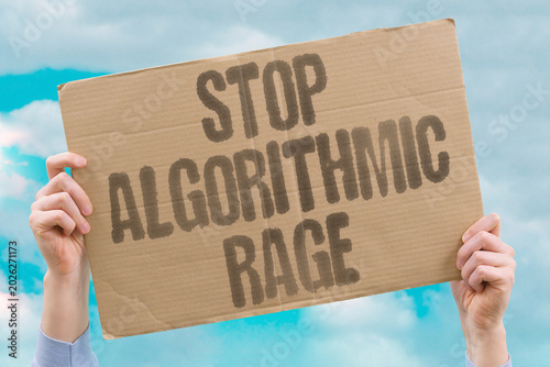 Bild auf Leinwand "Stop Algorithmic Rage" Social media fuels unnecessary anger