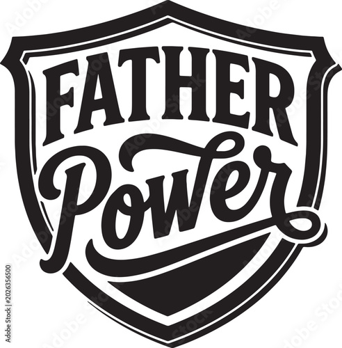 Father power vintage shield design illustration isolated on transparent background vector art.