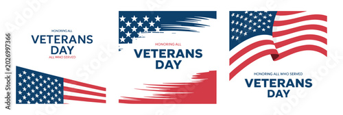 Veterans day social media set with american flag and red blue and white typography honoring all who served on a white background
