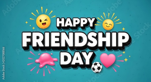 Happy friendship day celebration graphic with emojis and sports elements