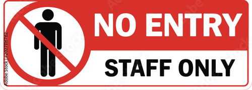 Obraz na plátne No entry staff only sign printable prohibited sticker vector illustration