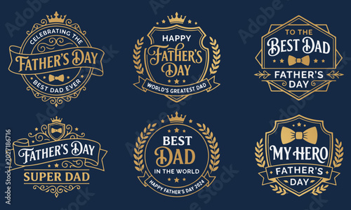 Bild auf Leinwand Set Of Gold Father’s Day Badges And Emblems Celebrating Best Dad Super Dad And M