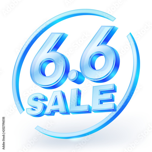 3D light blue glass 6.6 Sale text with circle frame isolated on white background. Promotional shopping vector illustration for mid year mega sale banner, marketing, and advertising.