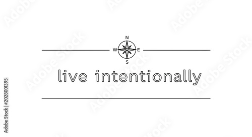 Live Intentionally Text with Compass Rose Graphic