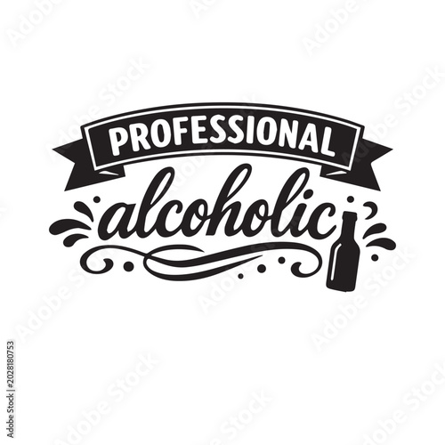 Fotografie Professional alcoholic text art with wine bottle icon professional alcoholic