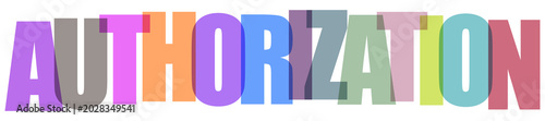 Foto Colorful authorization text, multicolored word, permission concept, approval sig