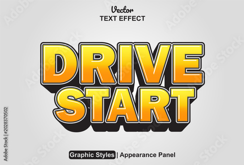 Text effect editable design that reads drive start for your creative projects.