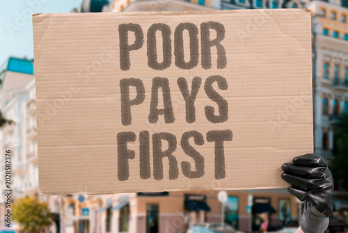 Canvas Print "Poor Pays First" Scarcity charges the highest everyday price