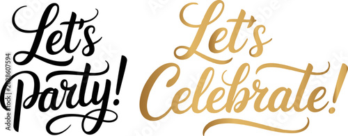 Party, celebration, gold and black text, vector phrases, Let's Party, Let's Celebrate