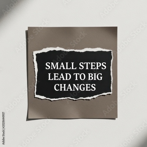 Small steps lead to big changes quote graphic