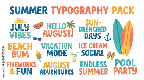 Summer Typography Pack: July, August, Beach, Vacation, Ice Cream, Pool Party