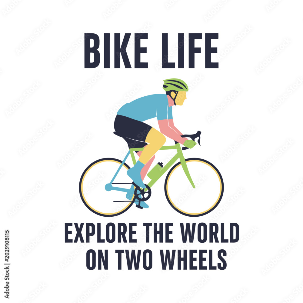 Naklejka premium Cycling Life: Explore the World on Two Wheels