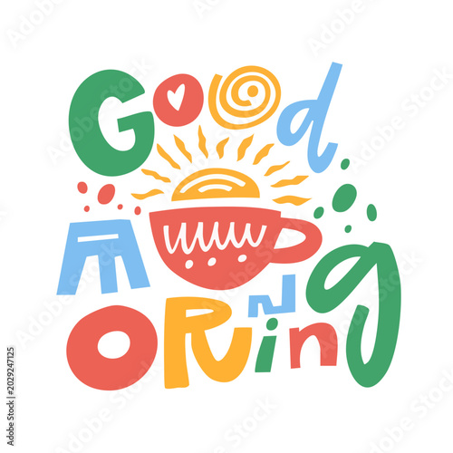Good Morning colorful hand lettering with coffee cup and sun