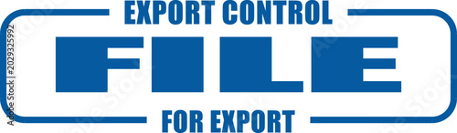 Obraz na płótnie Blue export control file for export stamp indicating regulated international tra