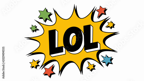 Bild auf Leinwand Comic style speech bubble with the text lol and surrounding stars vector illustr